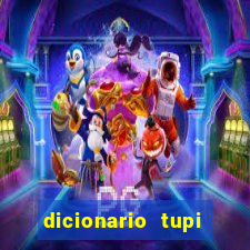 dicionario tupi guarani on line